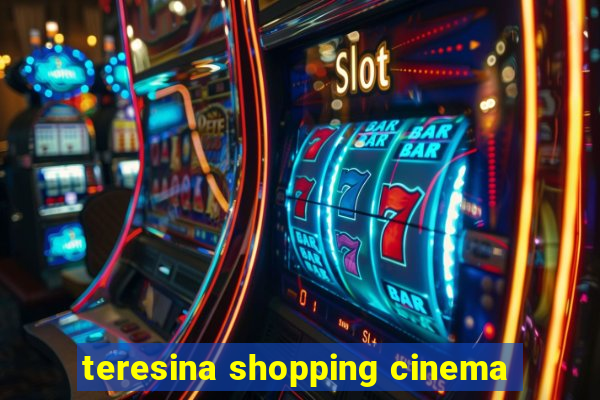 teresina shopping cinema